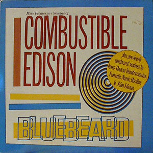 Combustible Edison : Bluebeard (12")