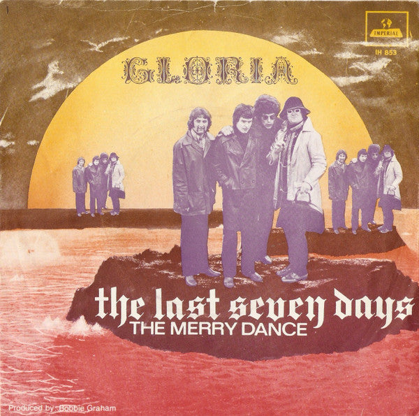Gloria* : The Last Seven Days  (7", Single)