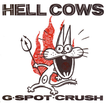 Hellcows : G Spot Crush (7", EP)