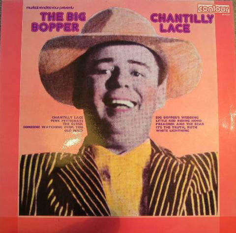 The Big Bopper* : Chantilly Lace (LP, Album)