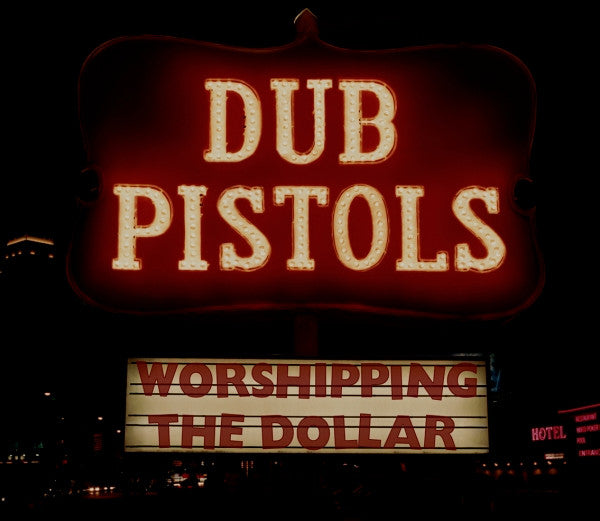 Dub Pistols : Worshipping The Dollar (CD, Album, Dig)