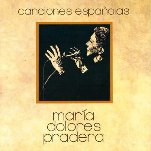 Maria Dolores Pradera Acompañada Por Los Gemelos : Canciones Españolas (CD, Album, RE)