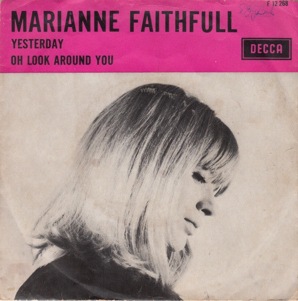 Marianne Faithfull : Yesterday / Oh Look Around You (7", Single, Mono)