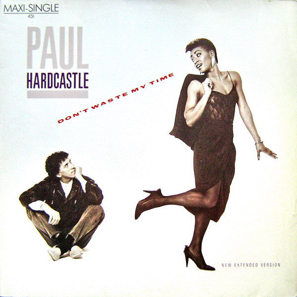 Paul Hardcastle : Don't Waste My Time (12", Maxi)