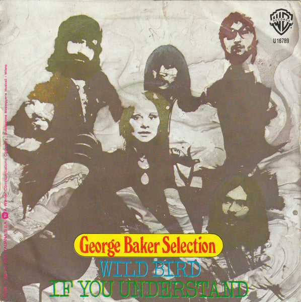 George Baker Selection : Wild Bird / If You Understand (7", Single)