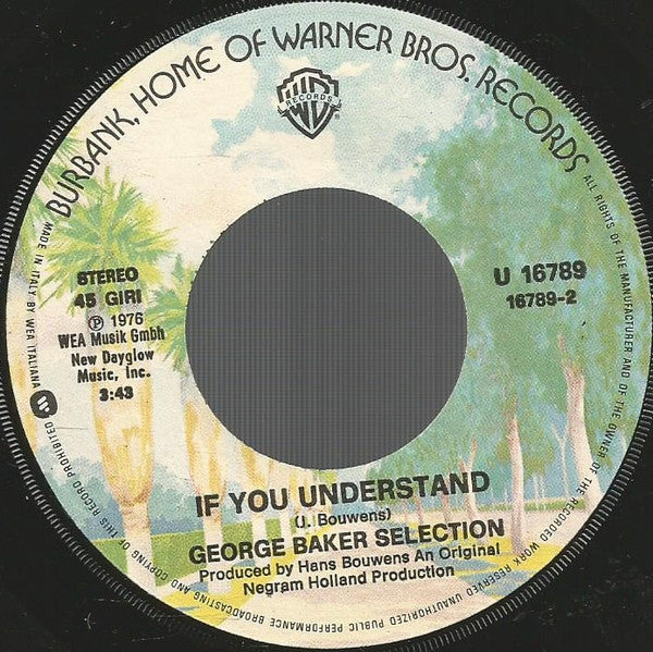 George Baker Selection : Wild Bird / If You Understand (7", Single)