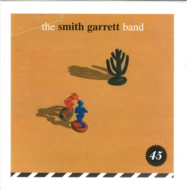 The Smith Garrett Band : All I Got From Lovin' You Was A Broken Heart (7")