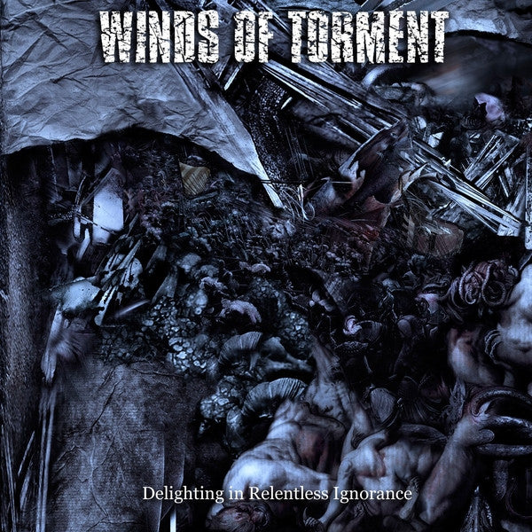 Winds Of Torment : Delighting In Relentless Ignorance (CD, Album, Promo)