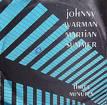 Johnny Warman : Martian Summer (7", Single)