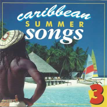 Various : Caribbean Summer Songs 3 (CD, Comp)