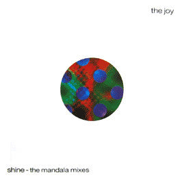 The Joy : Shine (The Mandala Mixes) (CD, Maxi)