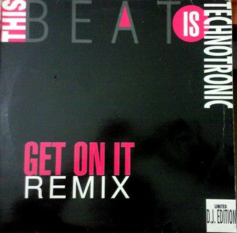 Technotronic : This Beat Is Technotronic (Get It On Remix) (12", Ltd)