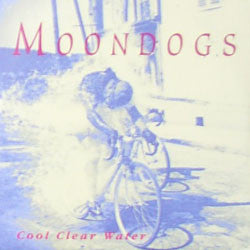 Moondogs (3) : Cool Clear Water (CD, Single, Car)
