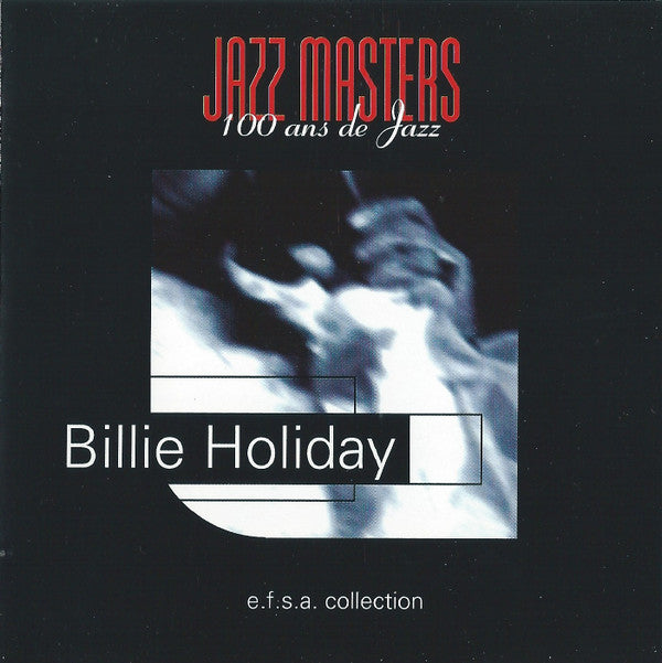 Billie Holiday : Jazz Masters (100 Ans De Jazz) (CD, Comp)