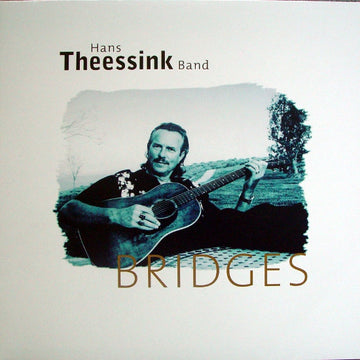 Hans Theessink Band : Bridges (LP, Album, 180)