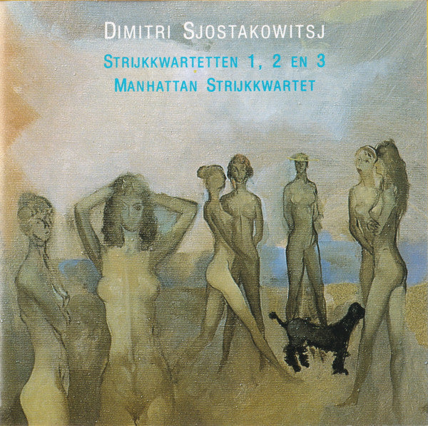 Dmitri Shostakovich, The Manhattan String Quartet : Strijkkwartetten 1, 2 En 3 (CD, Album)