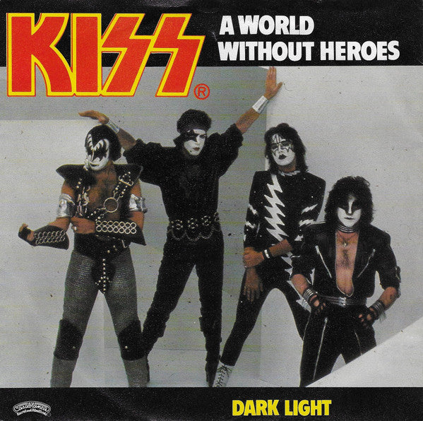 Kiss : A World Without Heroes (7", Single)