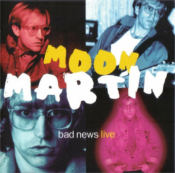 Moon Martin : Bad News Live (CD, Album)