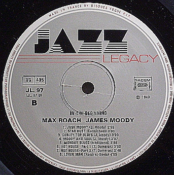 Max Roach - James Moody : In The Beginning (LP, Comp)
