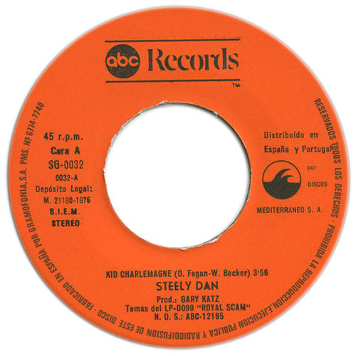 Steely Dan : Kid Charlemagne / Green Earrings (7", Single)