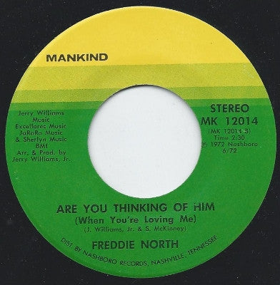 Freddie North : Roll Over / Are You Thinking Of Him (When You're Loving Me)  (7", Single)