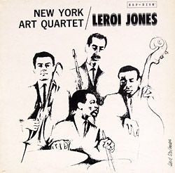 New York Art Quartet / LeRoi Jones : New York Art Quartet / LeRoi Jones (LP, Album)