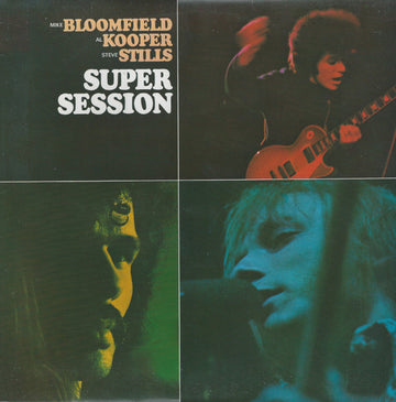 Mike Bloomfield / Al Kooper / Stephen Stills : Super Session (LP, Album, RE)