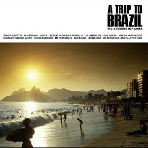 Various : A Trip To Brazil Volume 4: Summer Pop Samba (2xLP, Comp, Gat)