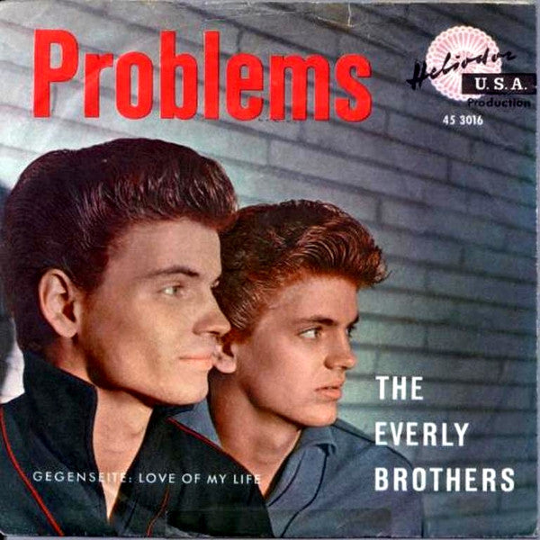 Everly Brothers : Problems (7", Single)