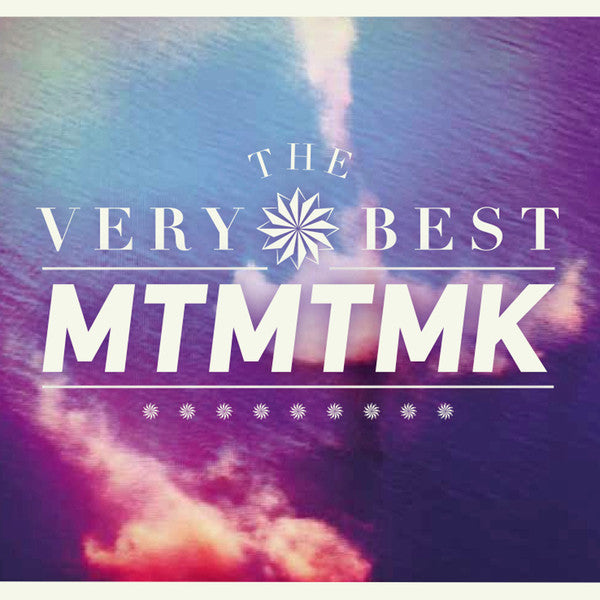 The Very Best : MTMTMK (CD, Album)