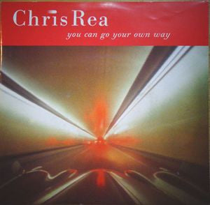 Chris Rea : You Can Go Your Own Way (7", Single)