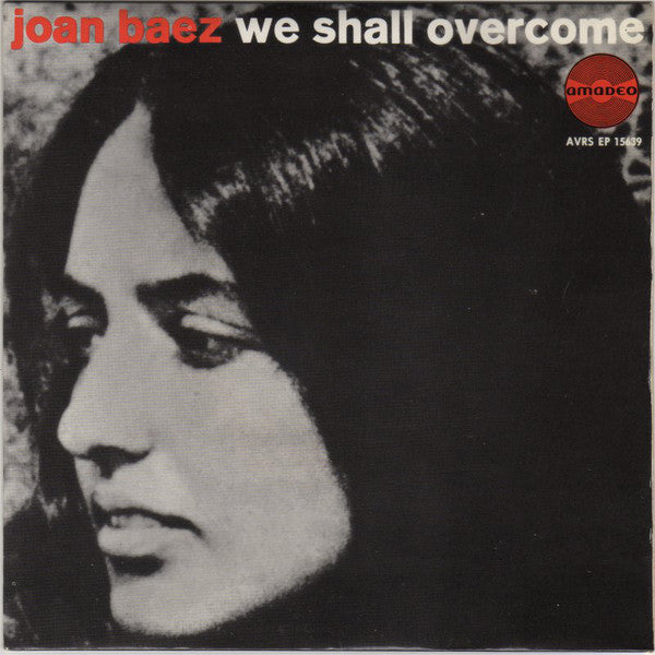 Joan Baez : We Shall Overcome  (7", EP)