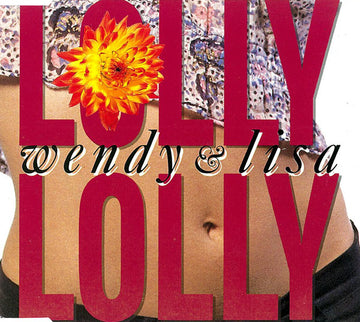 Wendy & Lisa : Lolly Lolly (CD, Maxi)