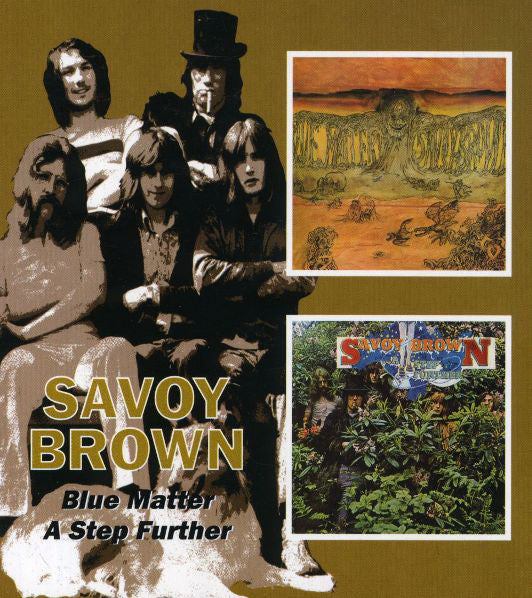 Savoy Brown : Blue Matter / A Step Further (CD, Album, RE + CD, Album, RE + Comp, RM)