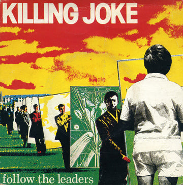 Killing Joke : Follow The Leaders (7", Single)