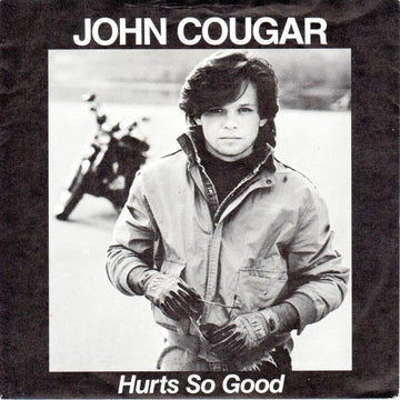 John Cougar* : Hurts So Good (7", Single)