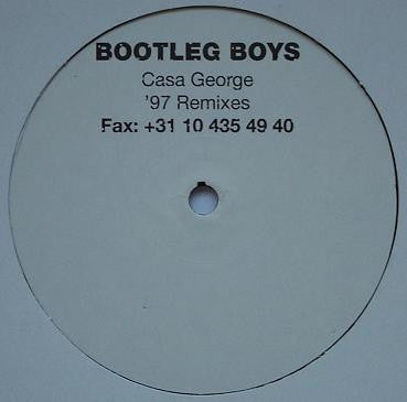 Bootleg Boys : Casa George '97 Remixes (12")