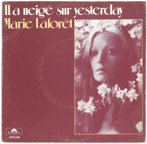 Marie Laforêt : Il A Neigé Sur Yesterday (7", Single)