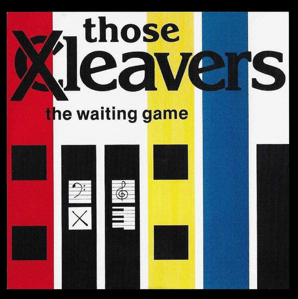 Those XCleavers : First Album / The Waiting Game (CD, Comp)