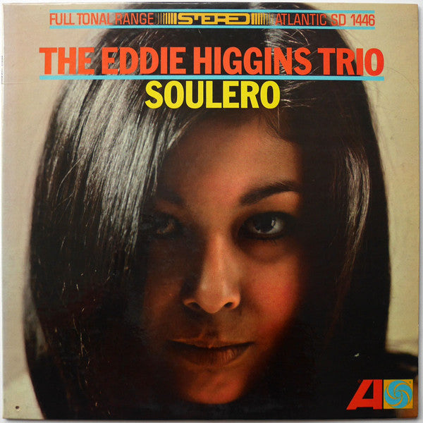 The Eddie Higgins Trio : Soulero (LP, Album)