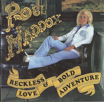 Rose Maddox : Reckless Love & Bold Adventure (CD, Album)