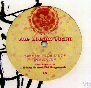 The Dream Team : Check The Teq? / Suka DJ (12")