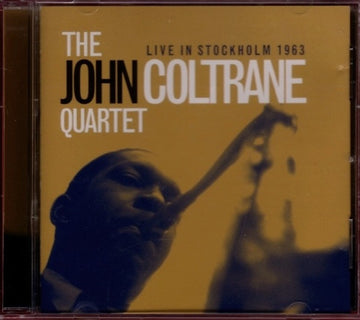 The John Coltrane Quartet : Live In Stockholm 1963 (CD, Album, RE)