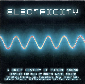 Various : Electricity (A Brief History Of Future Sound) (CD, Comp)