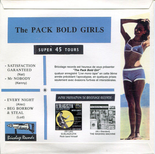 The Pack Bold Girls : Satisfaction Guaranteed (7", EP)