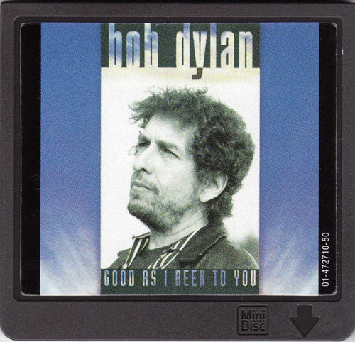 Bob Dylan : Good As I Been To You (MD, Album)