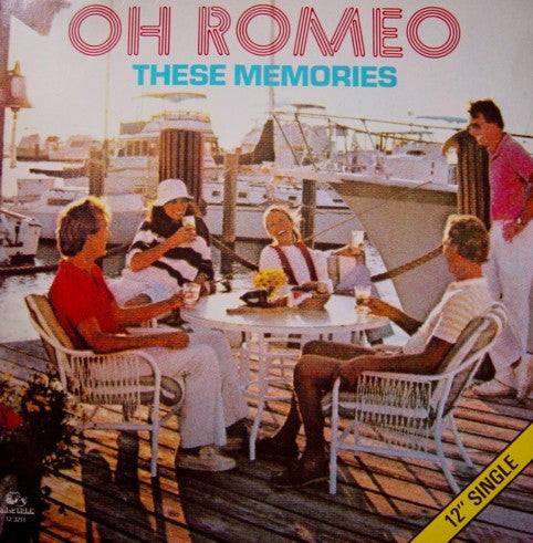 Oh Romeo : These Memories (12")