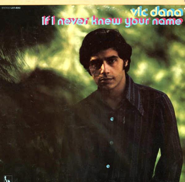 Vic Dana : If I Never Knew Your Name (LP, Album)