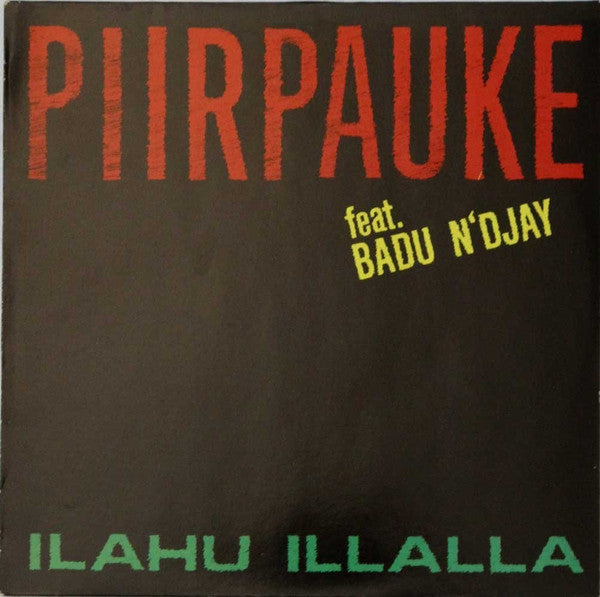 Piirpauke feat. Badu Ndjay : Ilahu Illalla (LP, Album)