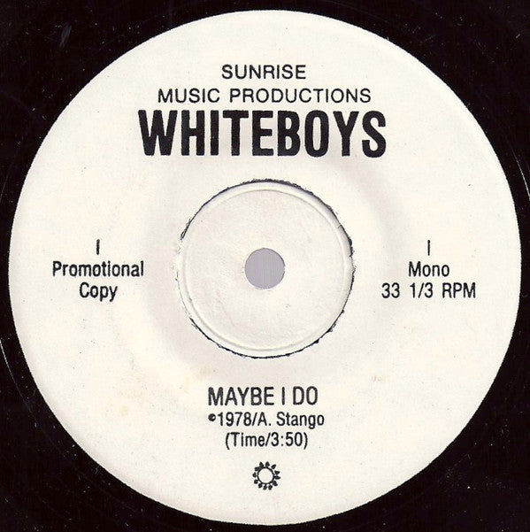 Whiteboys : Maybe I Do (7", Mono, Promo)